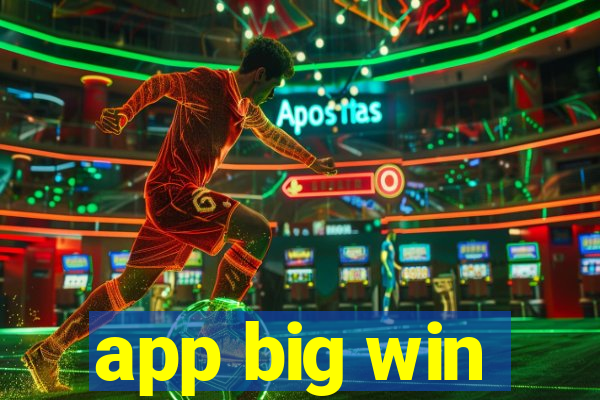 app big win