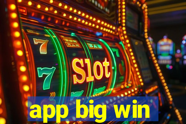 app big win