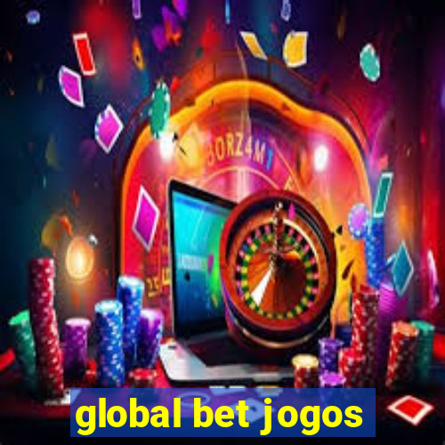 global bet jogos