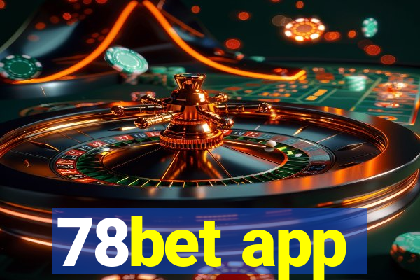 78bet app