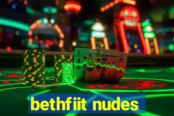 bethfiit nudes