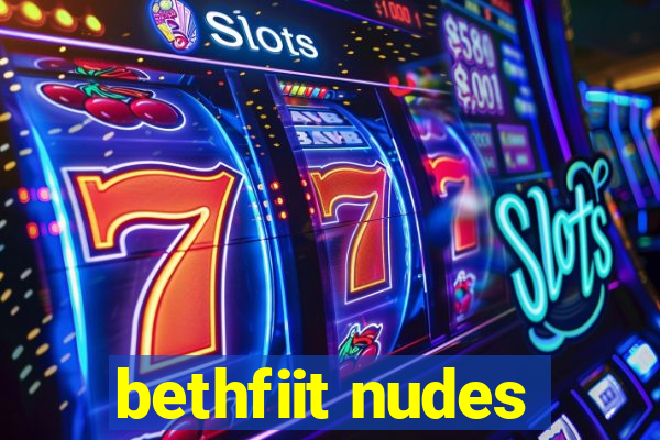 bethfiit nudes