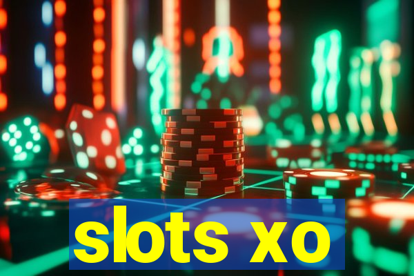 slots xo