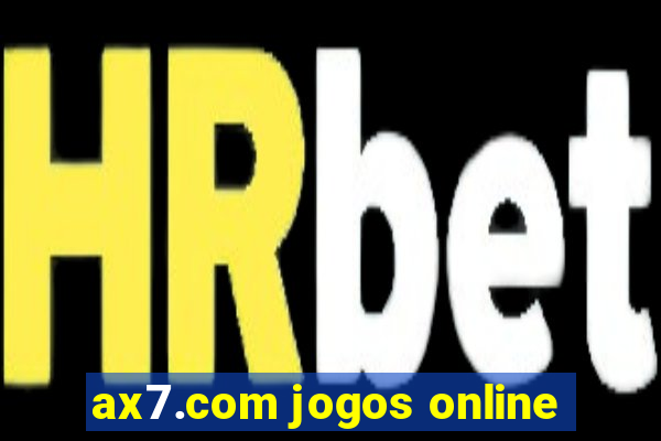 ax7.com jogos online