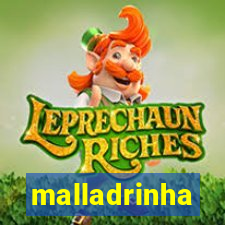 malladrinha