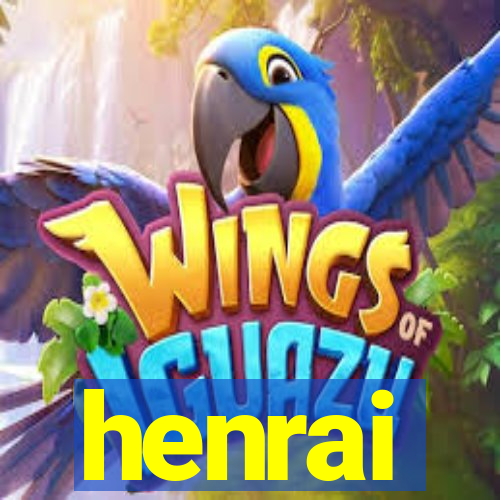 henrai