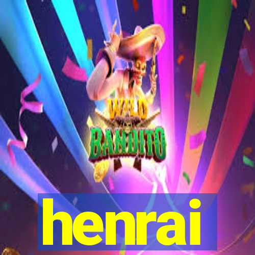 henrai