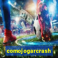 comojogarcrash