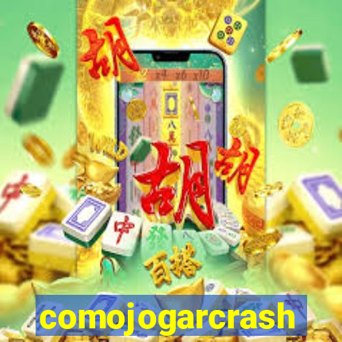 comojogarcrash