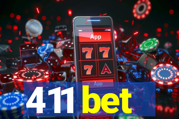 411 bet