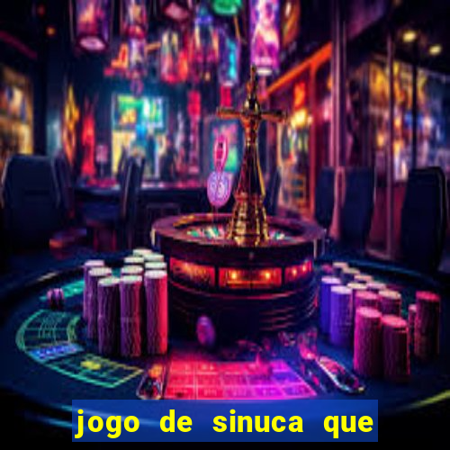 jogo de sinuca que paga dinheiro de verdade