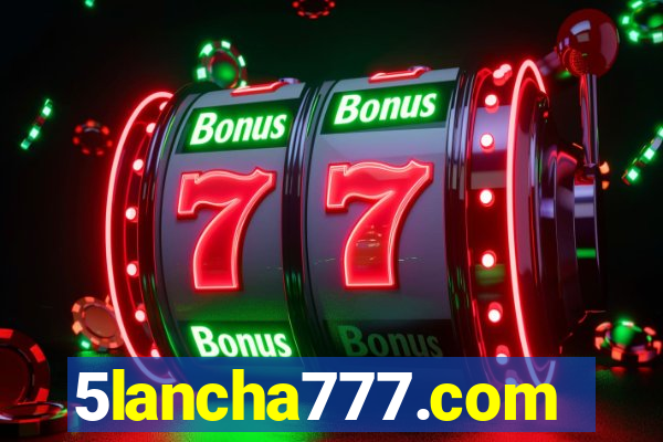 5lancha777.com