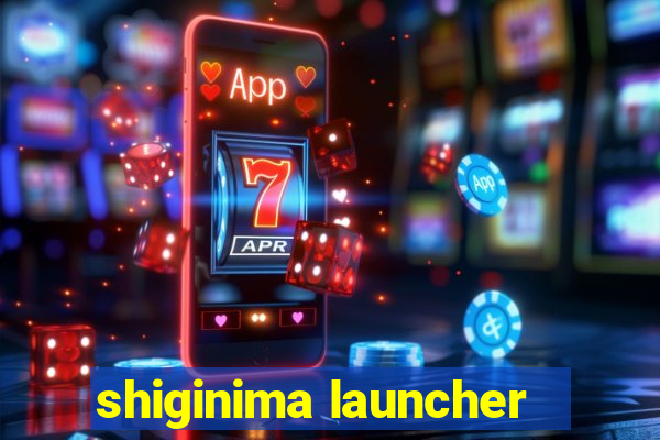 shiginima launcher