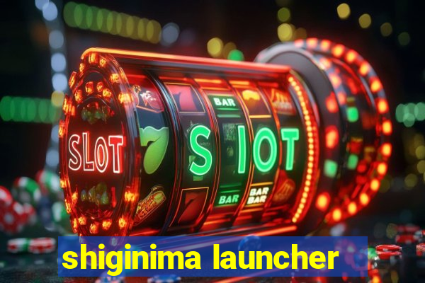 shiginima launcher