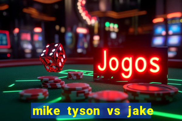 mike tyson vs jake paul assistir online