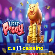 c.x11 cassino