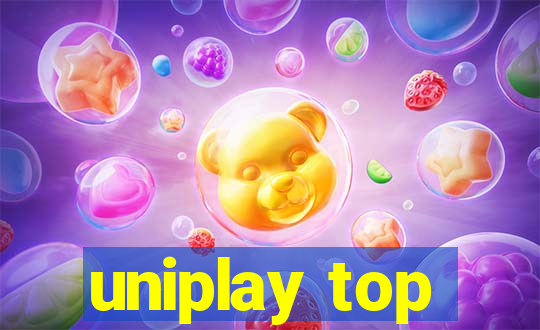 uniplay top