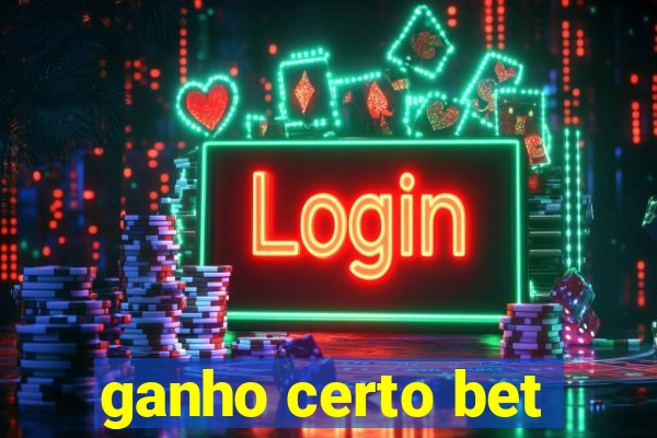 ganho certo bet