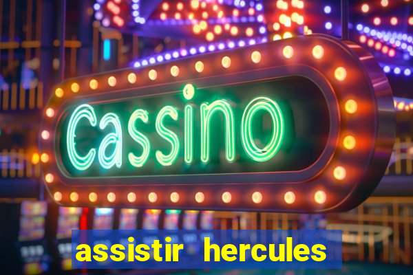 assistir hercules desenho completo dublado