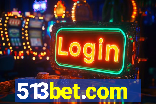 513bet.com