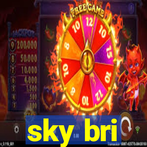 sky bri