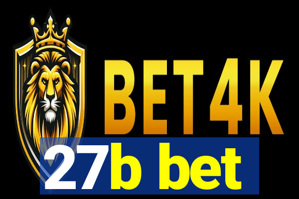 27b bet