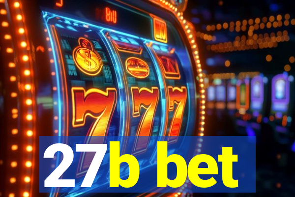 27b bet