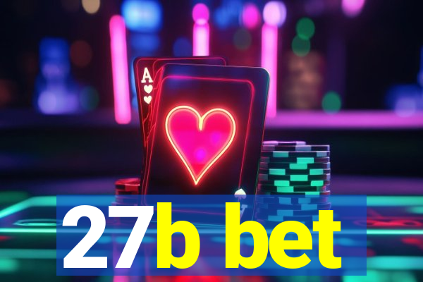 27b bet