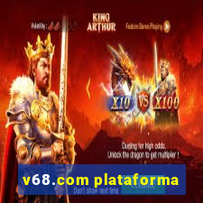 v68.com plataforma