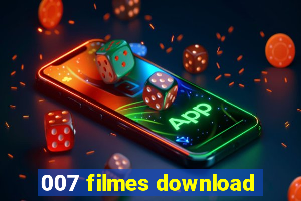 007 filmes download