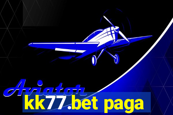 kk77.bet paga