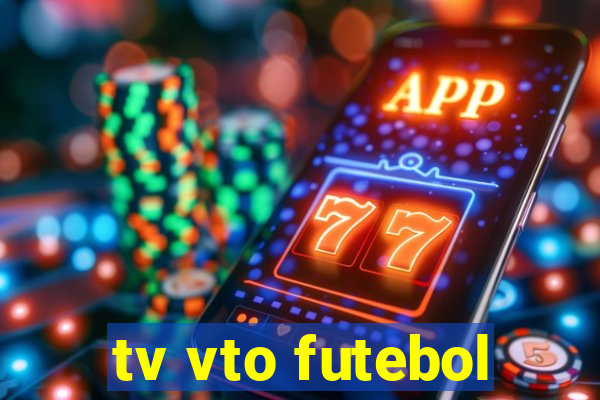 tv vto futebol