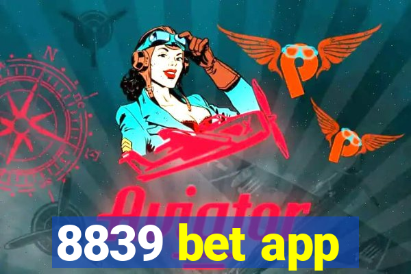 8839 bet app