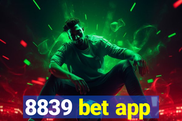 8839 bet app