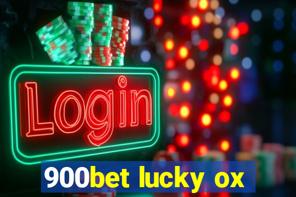 900bet lucky ox