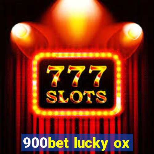 900bet lucky ox