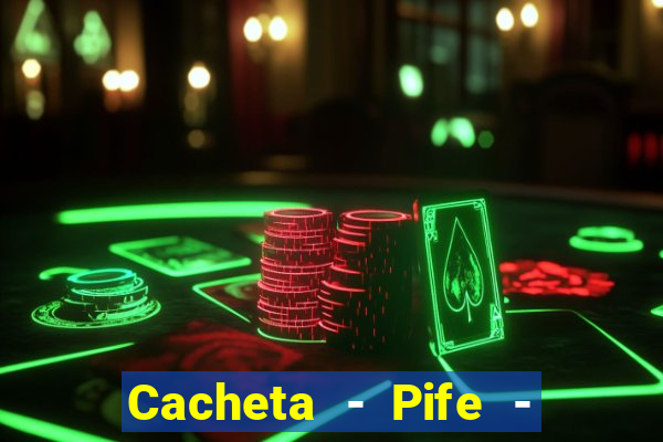 Cacheta - Pife - Jogo online