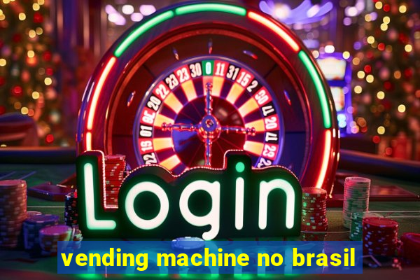 vending machine no brasil