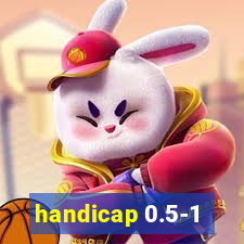 handicap 0.5-1