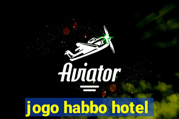 jogo habbo hotel