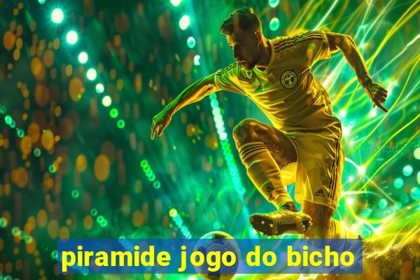 piramide jogo do bicho