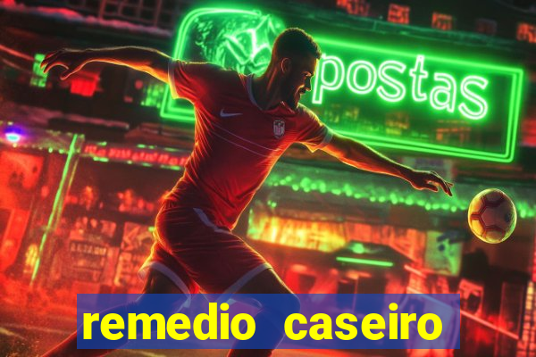 remedio caseiro para diabetes