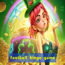 football bingo game - play now