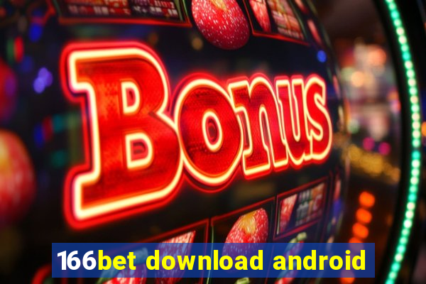 166bet download android