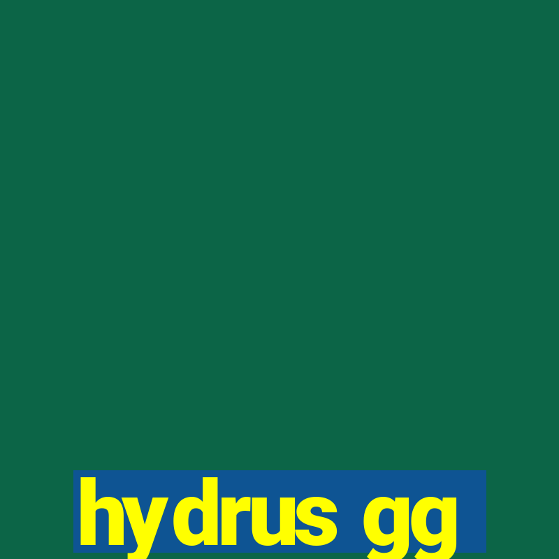 hydrus gg