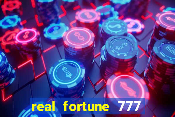 real fortune 777 paga mesmo