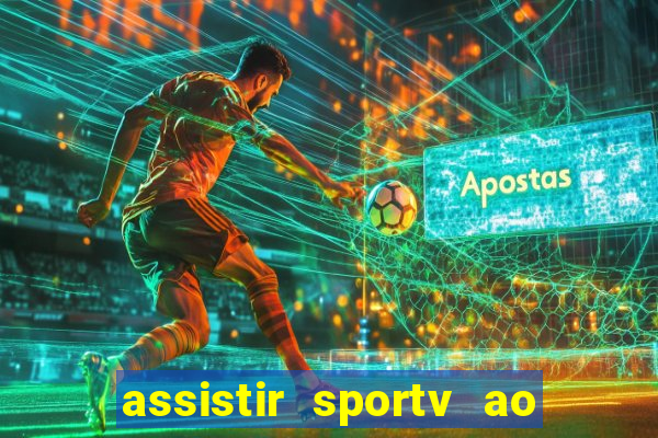 assistir sportv ao vivo futemax