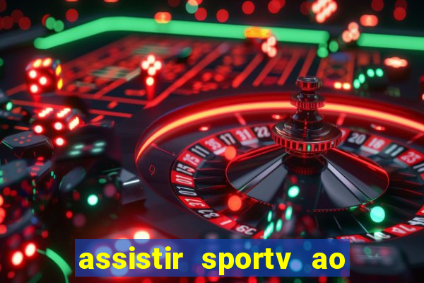 assistir sportv ao vivo futemax