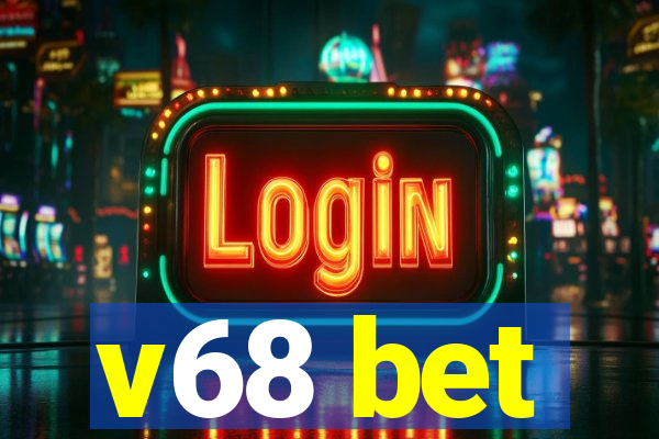 v68 bet