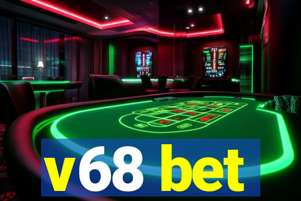 v68 bet